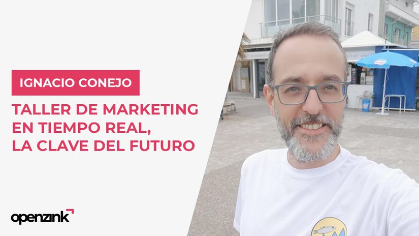 Taller: Marketing en tiempo real, la clave del futuro